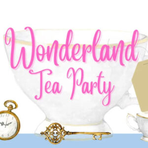 Wonderland - Tea Party